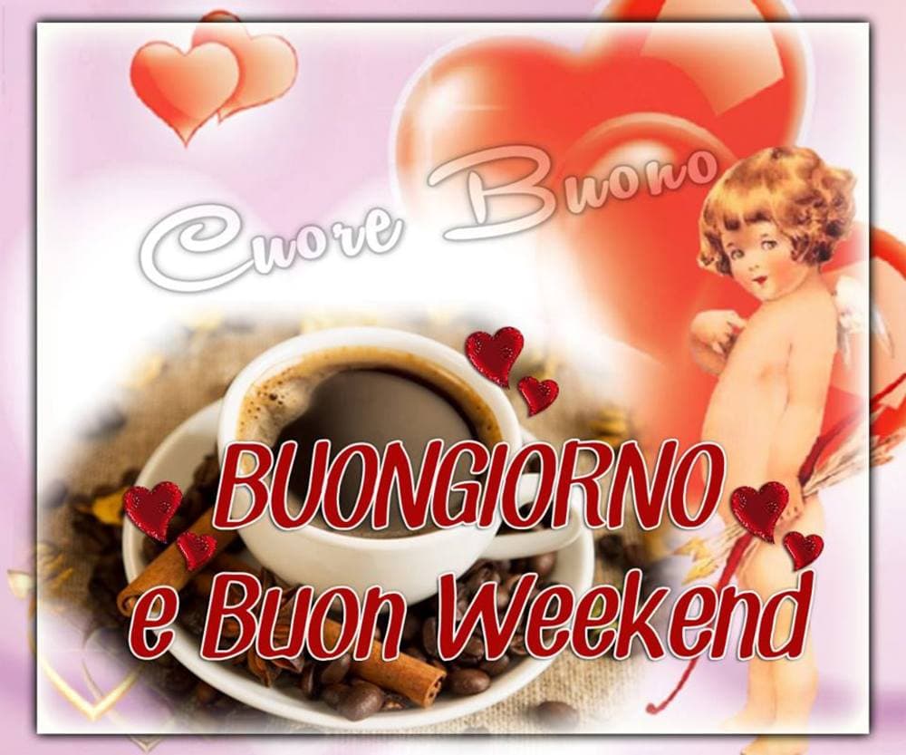 immagini buon weekend