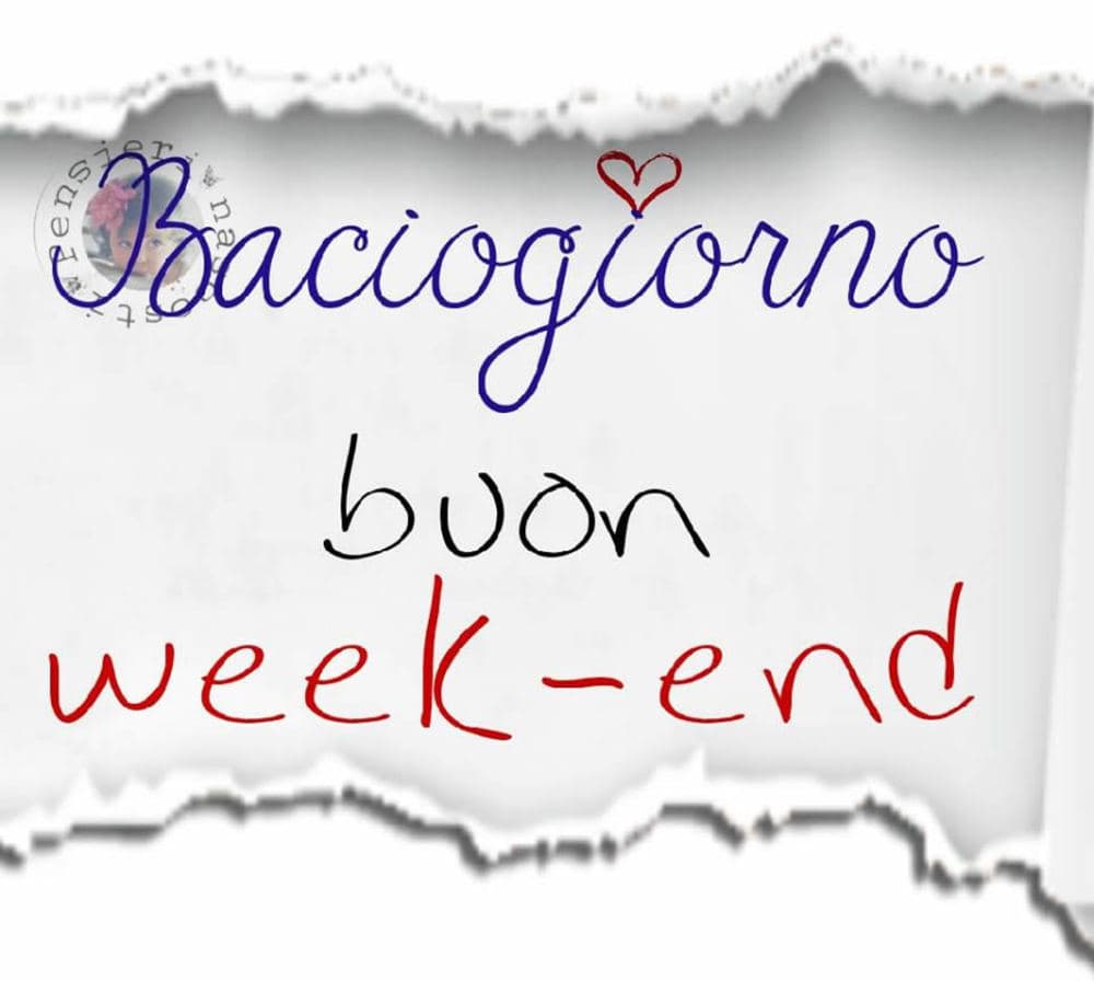 immagini buon weekend