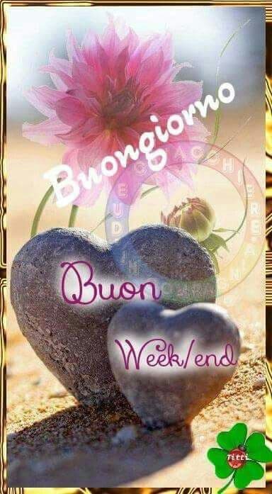 immagini buon weekend