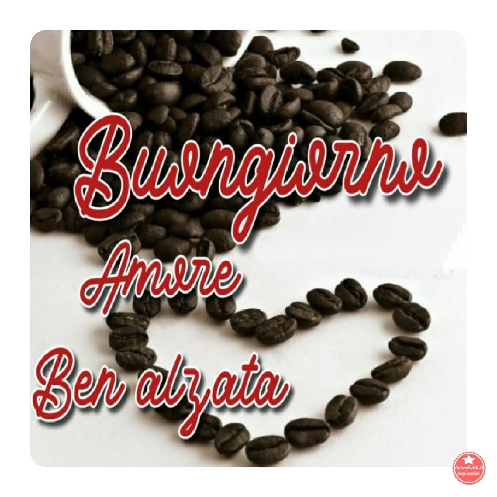 Immagini buongiorno amore