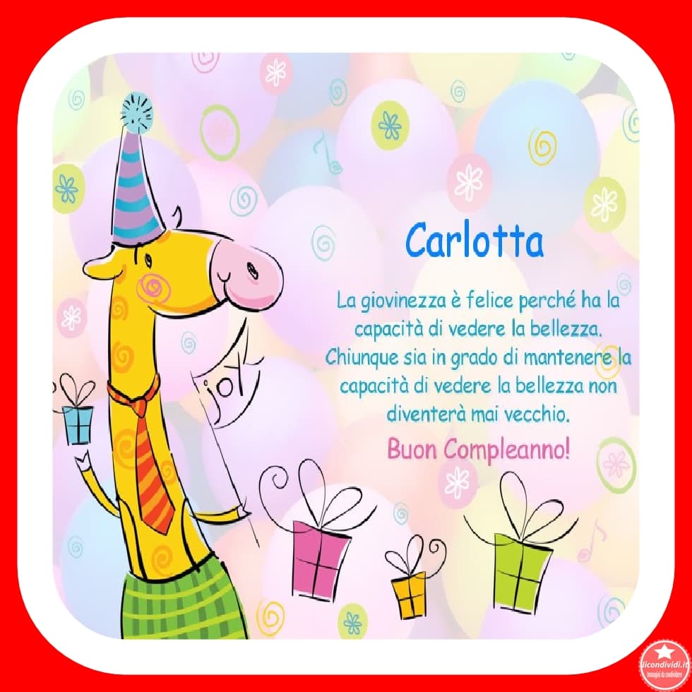 Buon compleanno Carlotta