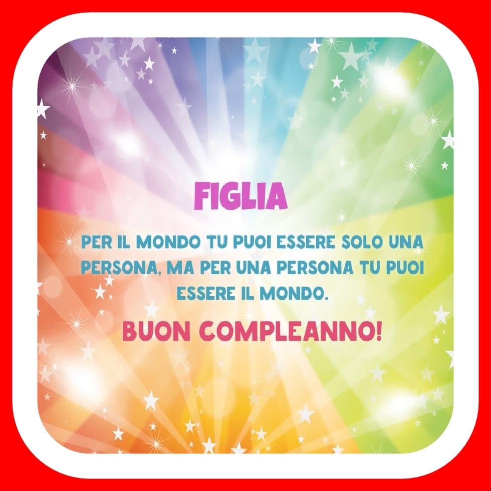 Buon Compleanno Figlia