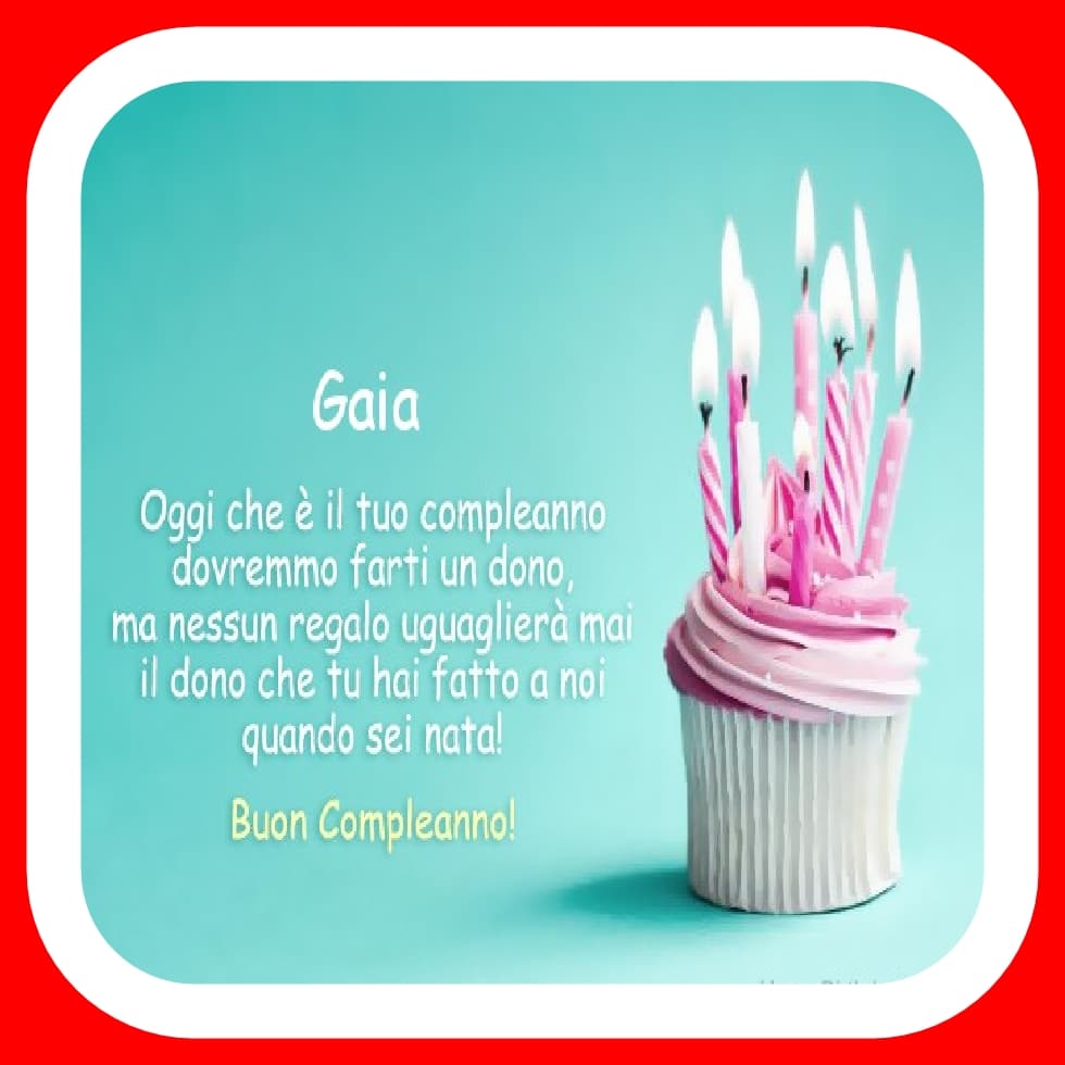 Buon compleanno Gaia