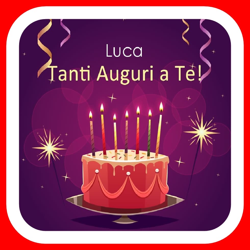 Buon compleanno Luca