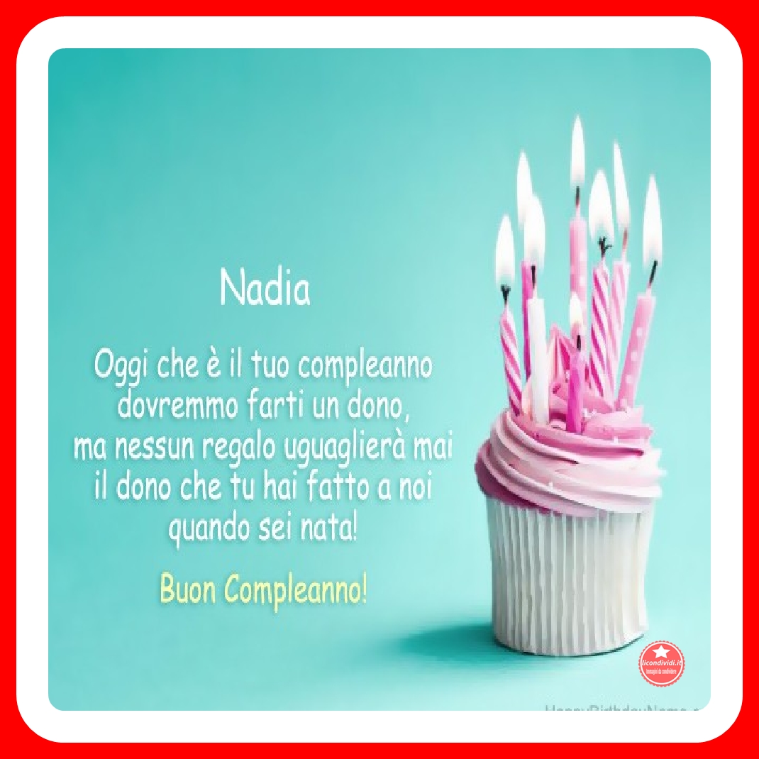 Buon compleanno Nadia