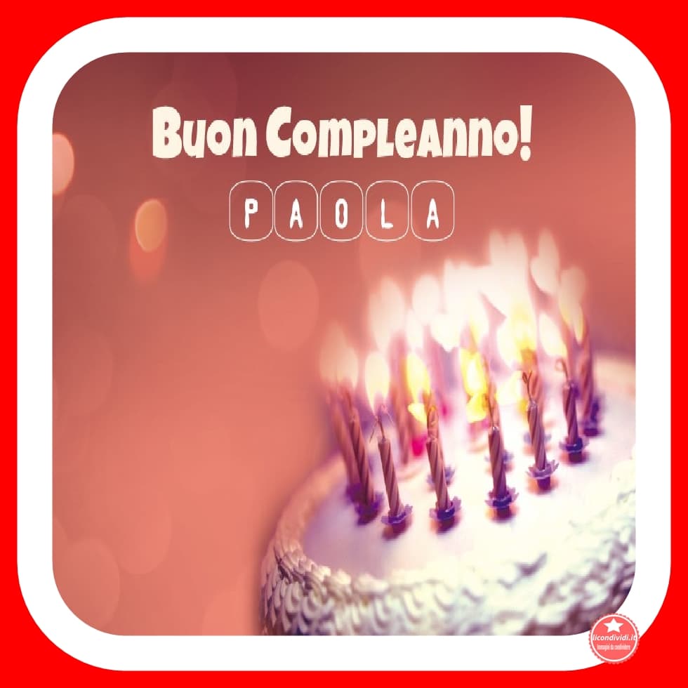 Buon Compleanno Paola