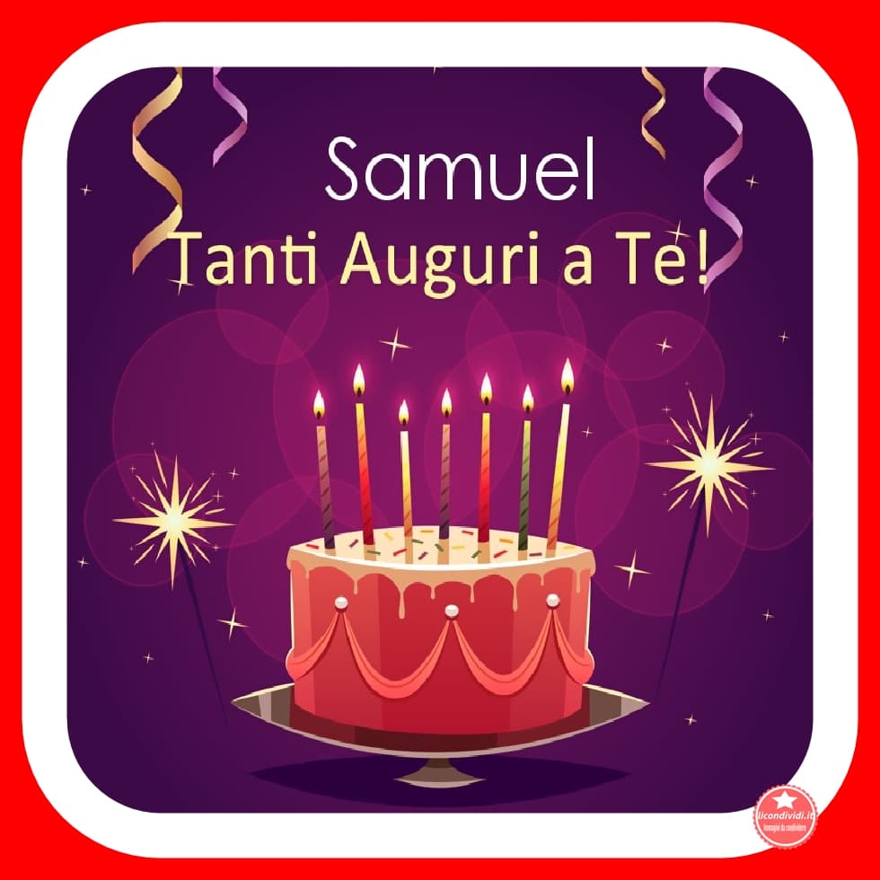 Buon Compleanno Samuel