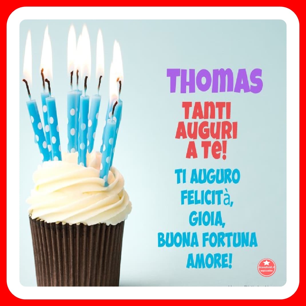 Buon compleanno Thomas