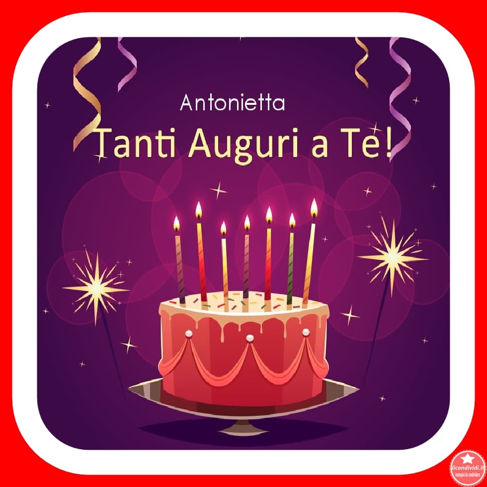 Immagini Buon Compleanno Antonietta