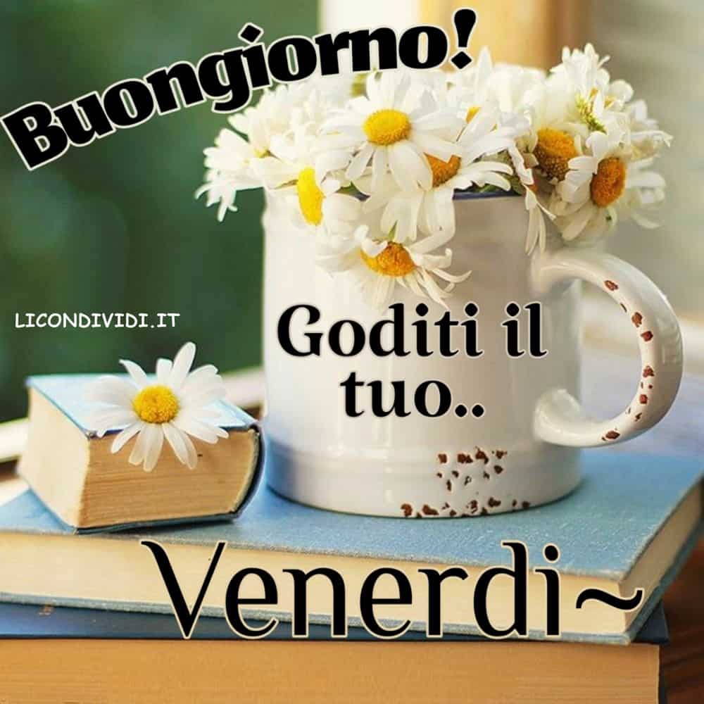 Immagini Buongiorno Venerdi