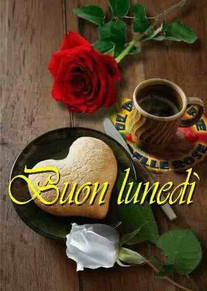 buongiorno lunedi immagini