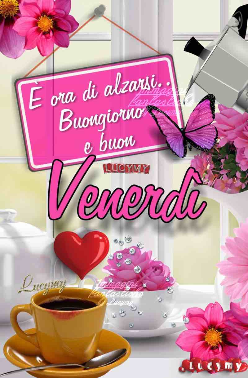 venerdi immagini buongiorno