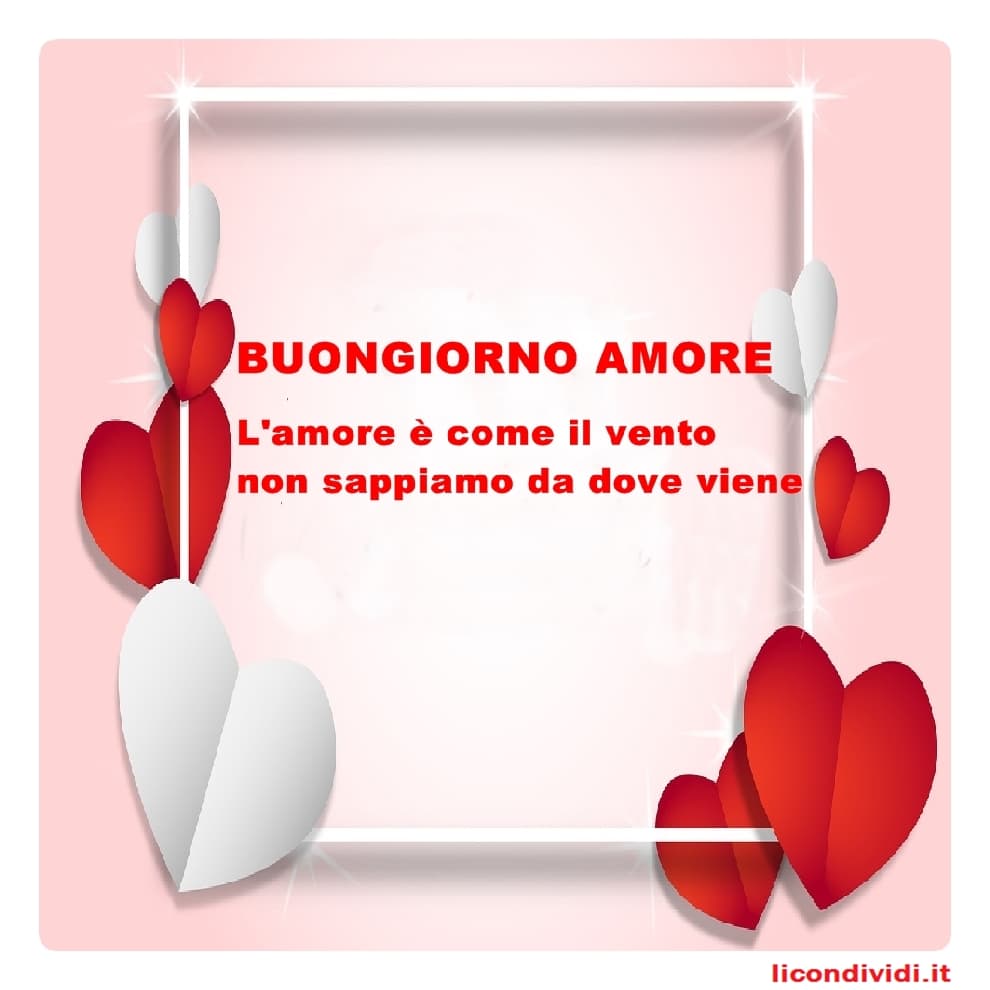 immagini buongiorno amore