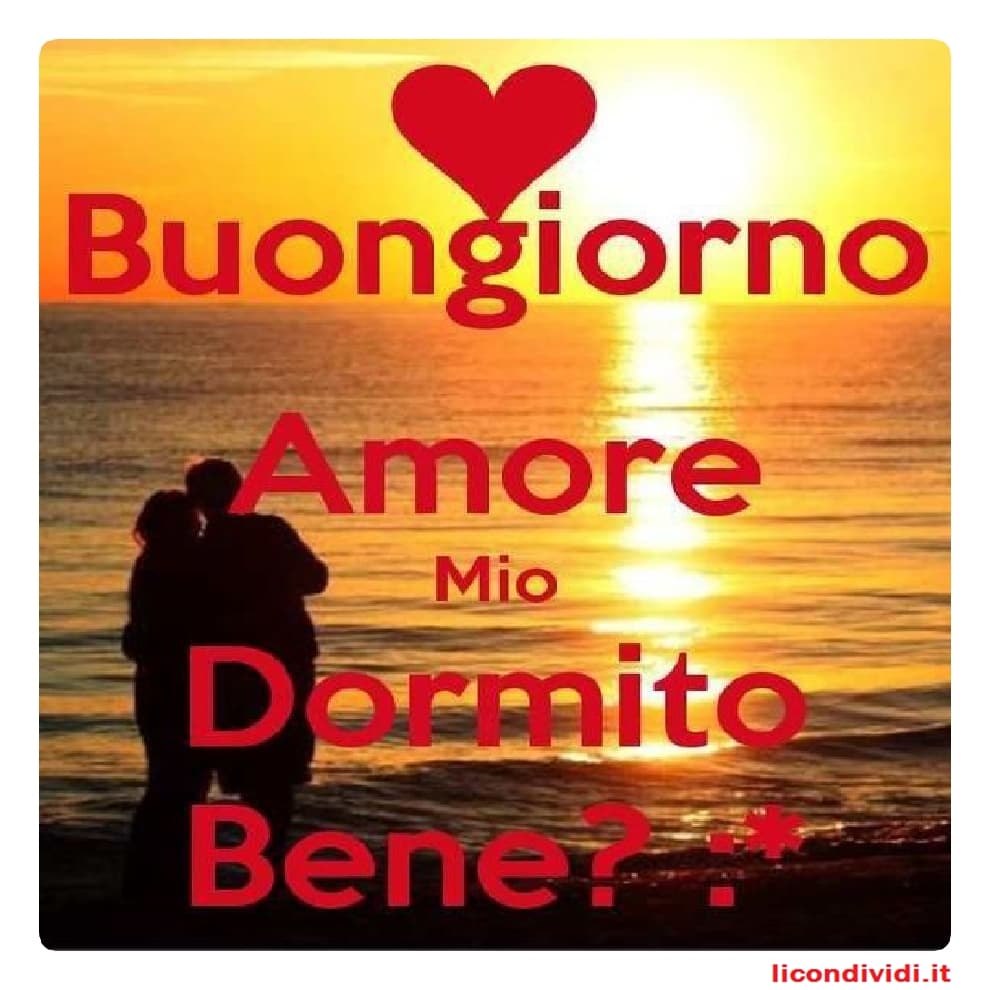 immagini buongiorno amore