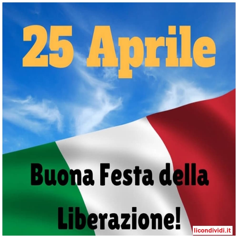 Immagini 25 aprile festa della liberazione